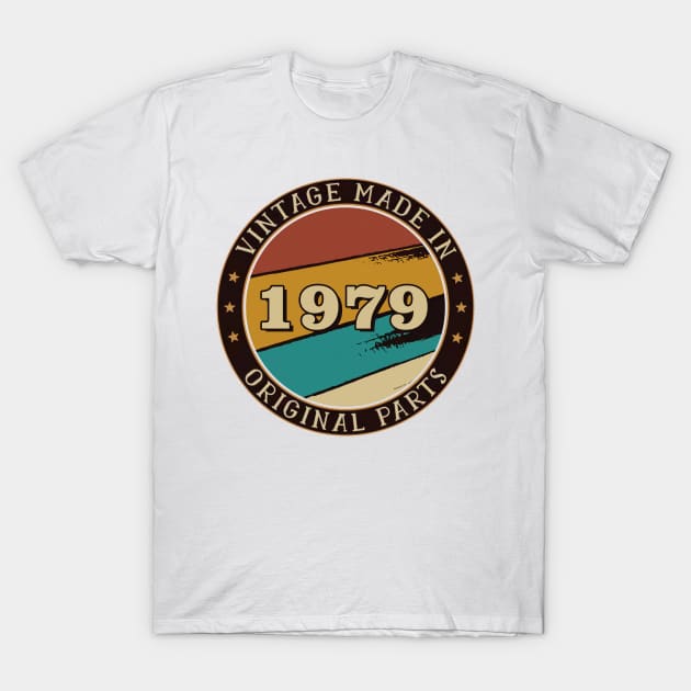 Vintage Made In 1979 Original Parts T-Shirt by super soul